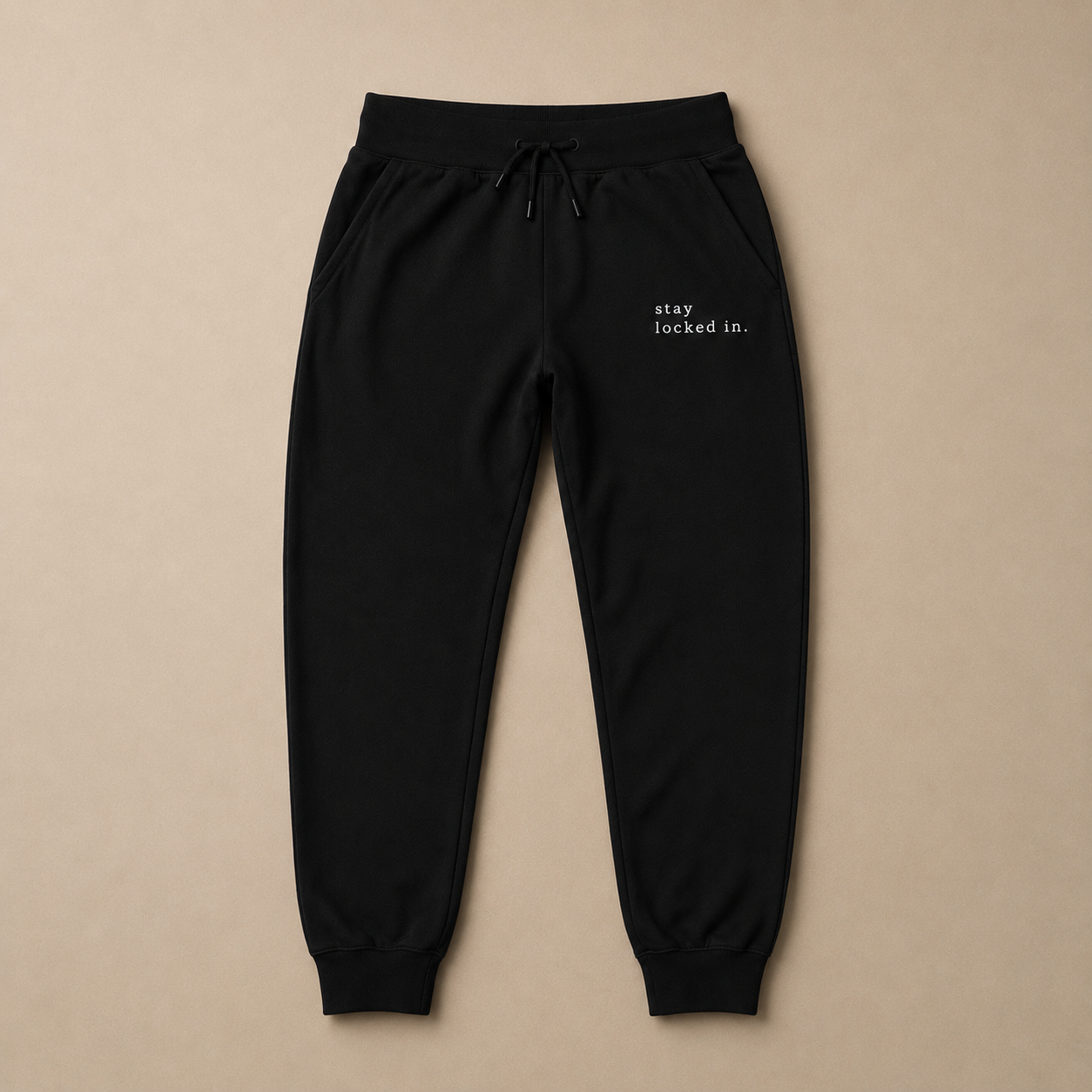 Stay Locked In | Sweatpants