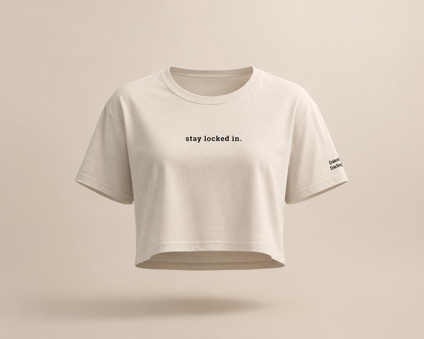 Stay Locked In | Crop