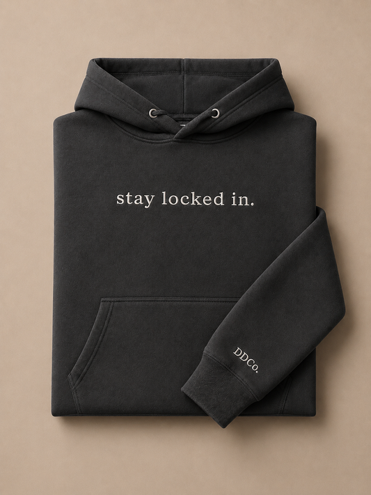 Stay Locked In | Hoodie
